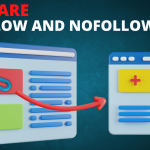 What are Dofollow and Nofollow Links : Basics of SEO